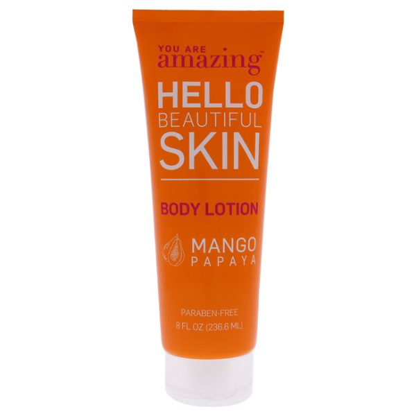 You Are Amazing Hello Beautiful Skin Body Lotion - Mango Papaya by You Are Amazing for Women - 8 oz Body Lotion Hot on Sale